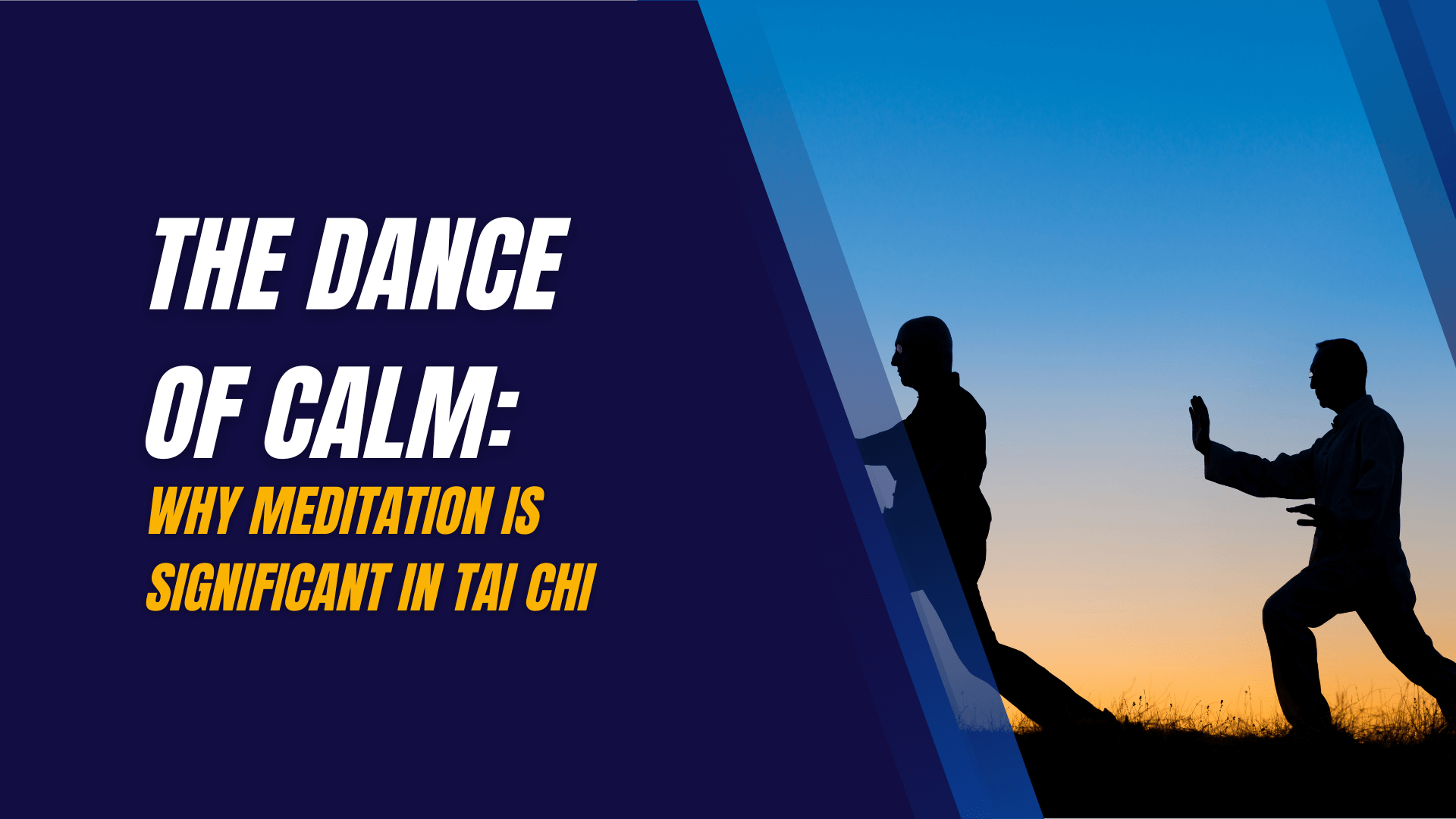Dance of Calm: Meditation in Tai Chi
