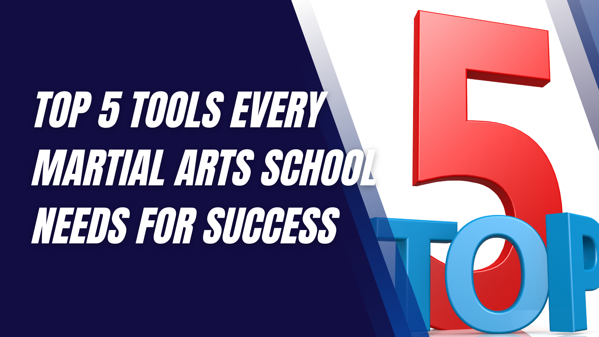 Top 5 Tools Every Martial Arts School Needs for Success