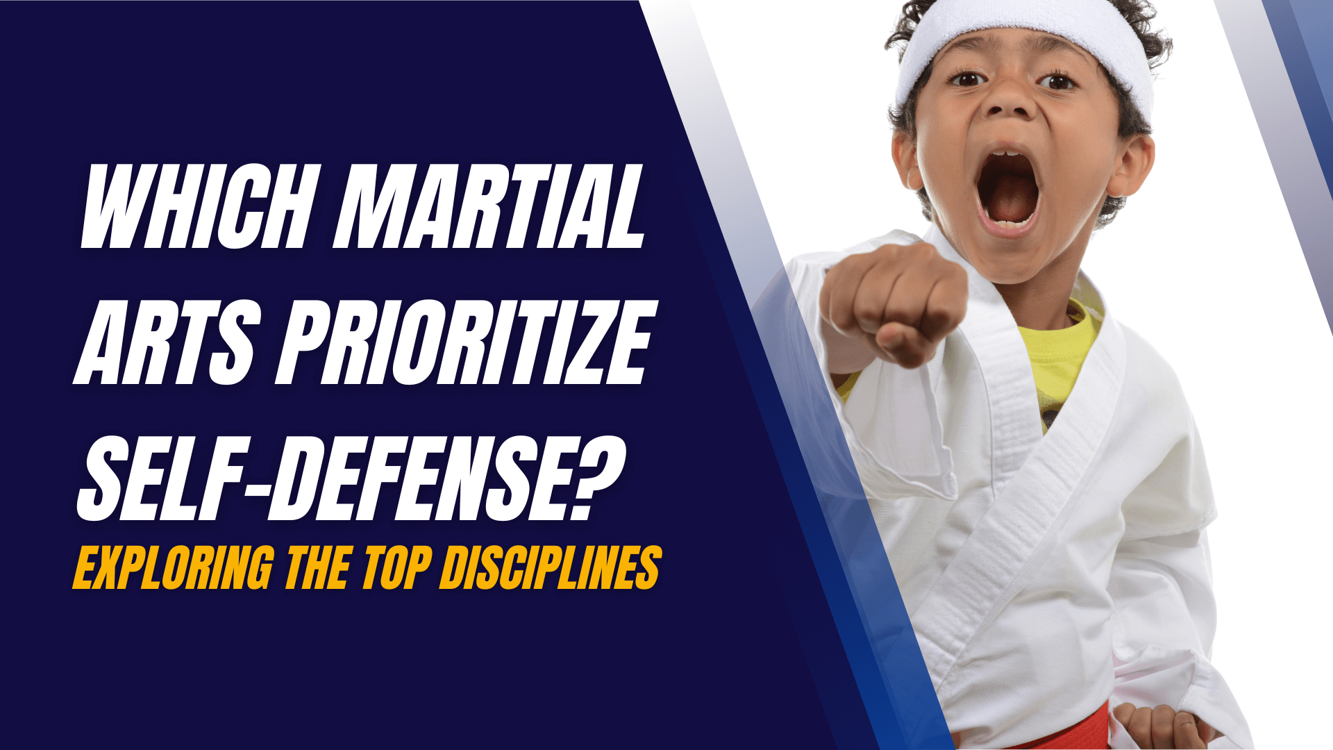 Which Martial Arts Prioritize Self-Defense? Exploring the Top Disciplines
