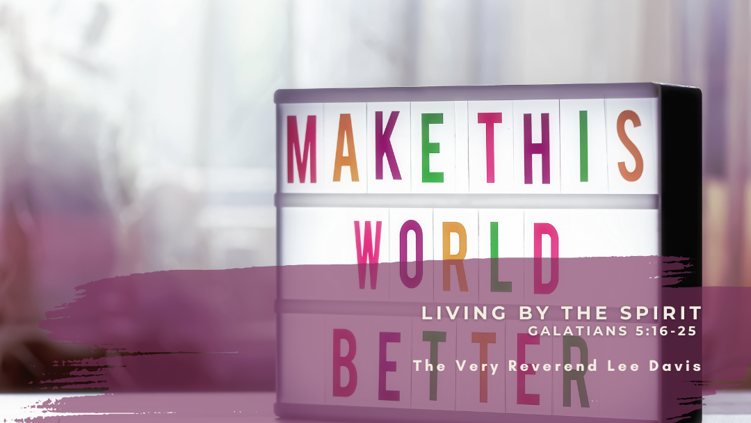 Sign saying Make this world better