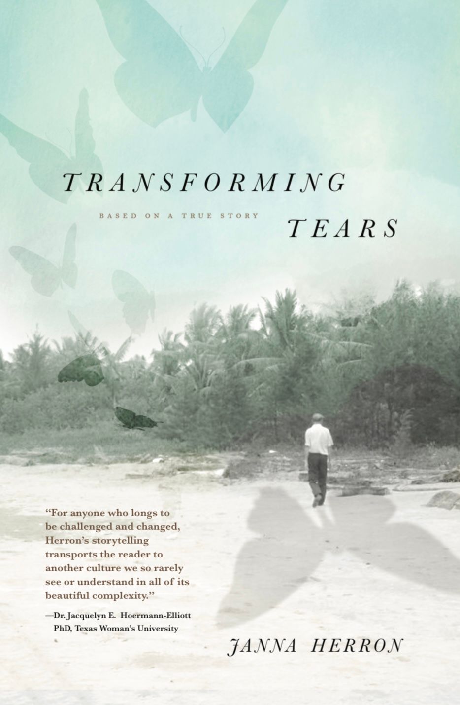 A book titled transforming tears by janna herron