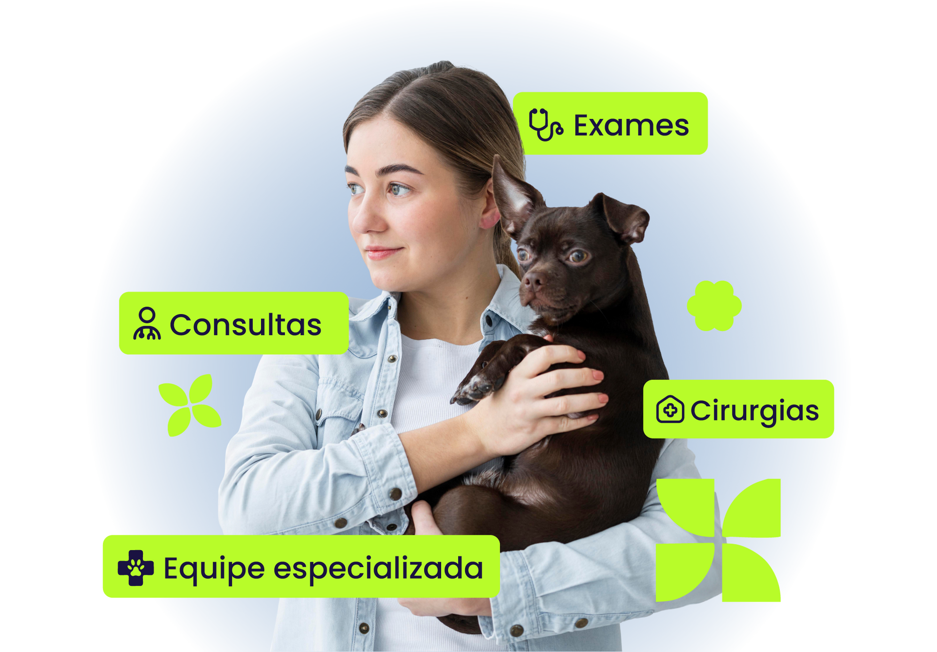 Woman holding a brown dog, with highlighted words: Consultas, Exames, Cirurgias, Equipe especializada.