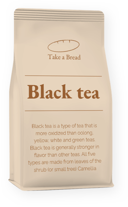 A bag of black tea that says take a bread on it