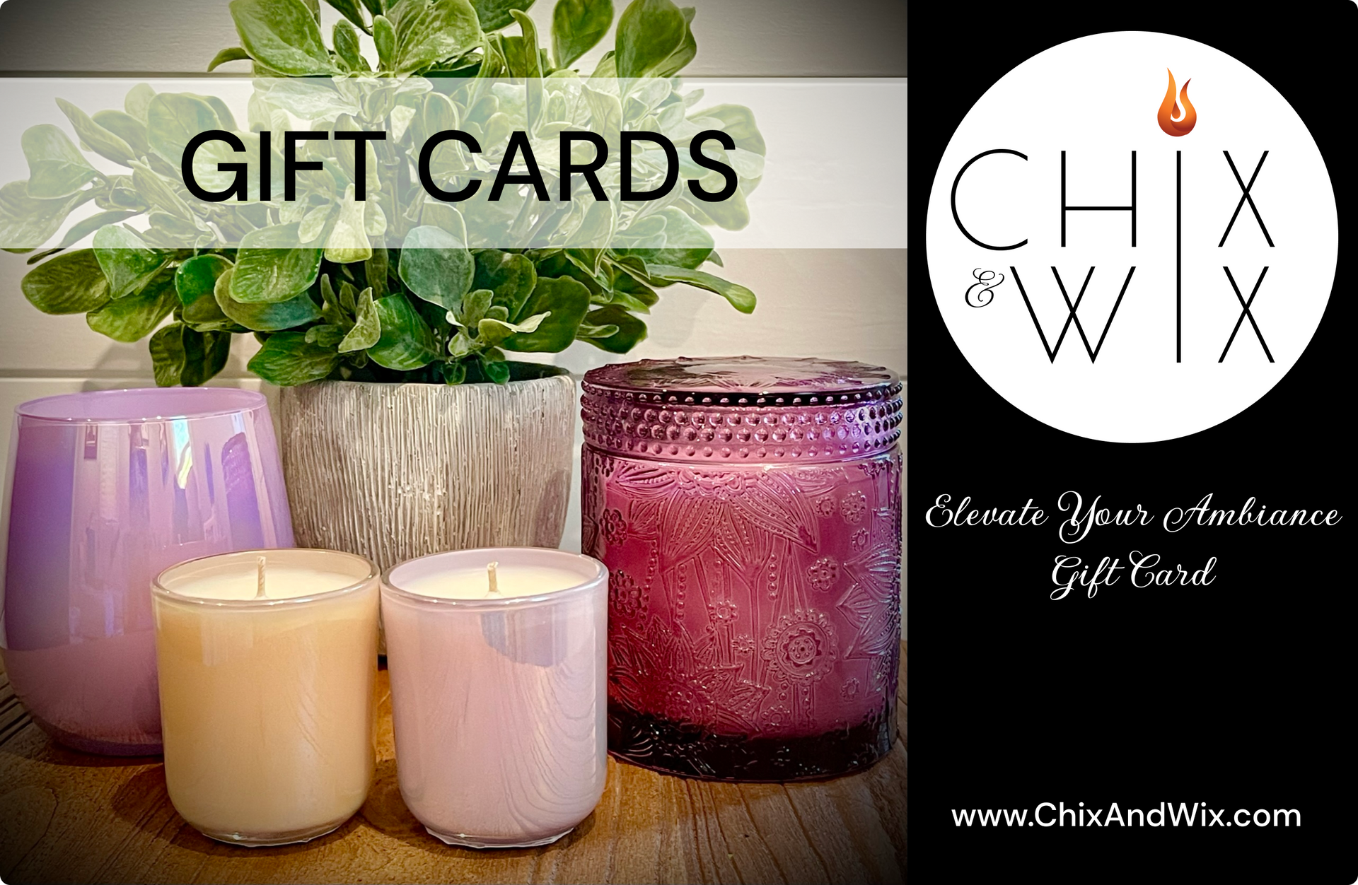 Chix and Wix Gift Cards