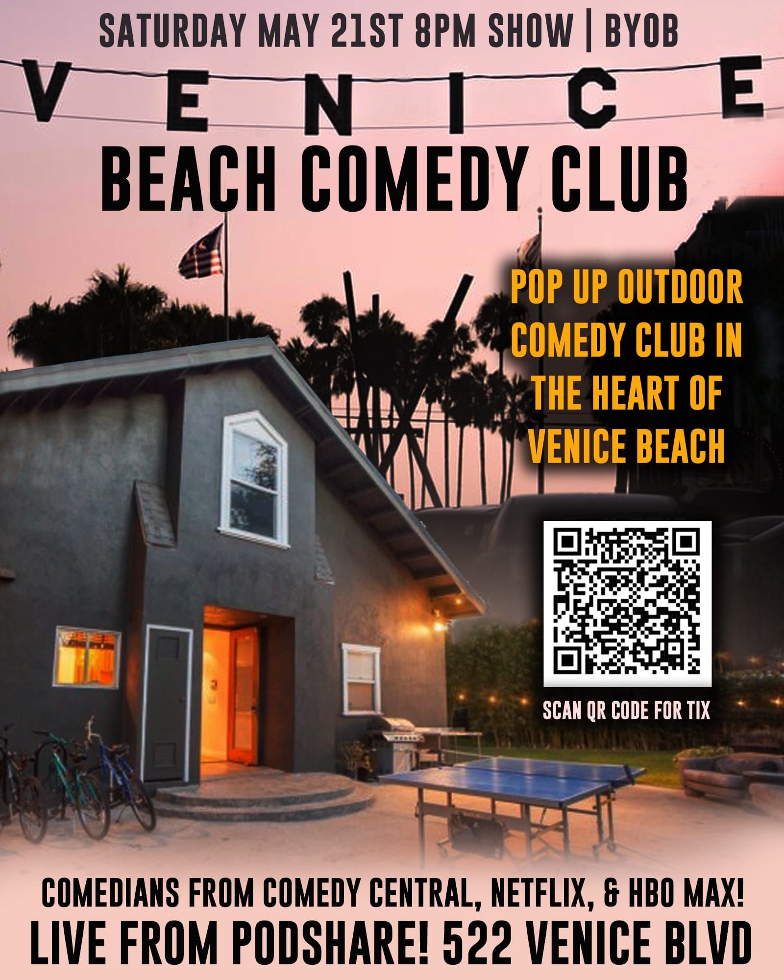 Comedy club poster: Outdoor show in Venice Beach on May 21st. 