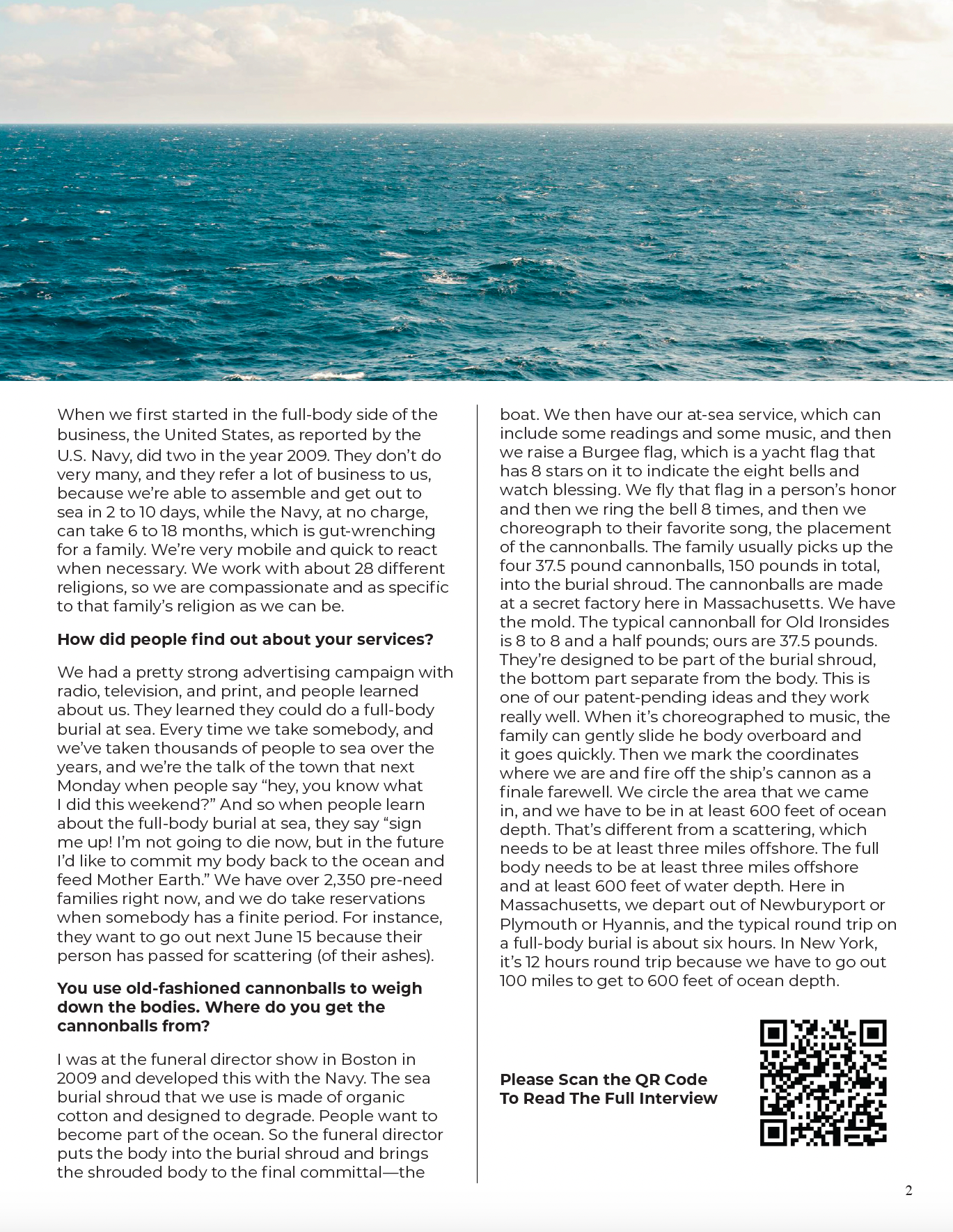 Full interview with Captain
Brad White of New England
Burials at Sea LLC.