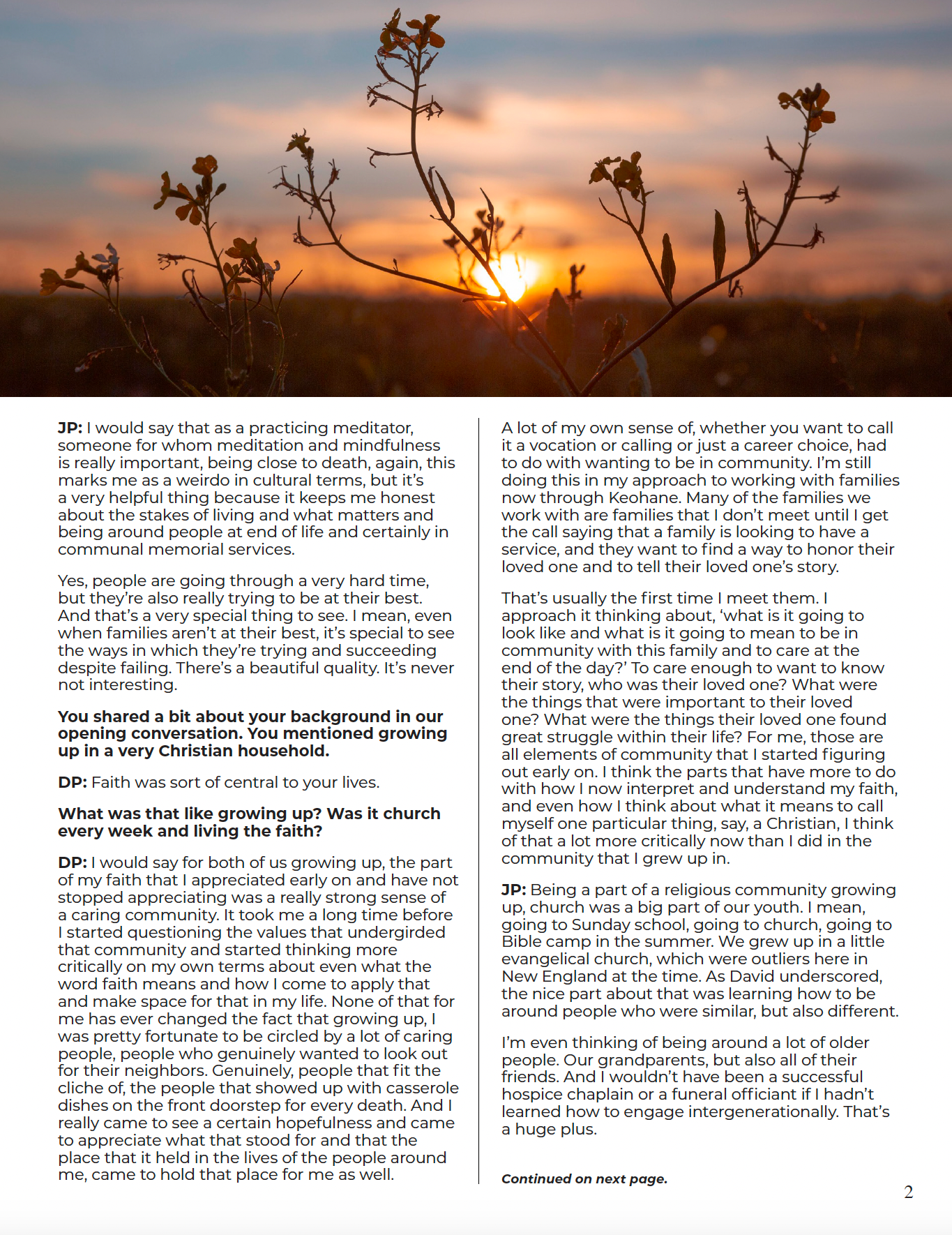 Community Spotlight:
The Pierce Brothers
Jonathan Pierce and David
Pierce offer a unique service:
officiating weddings, funerals,
and memorial services.