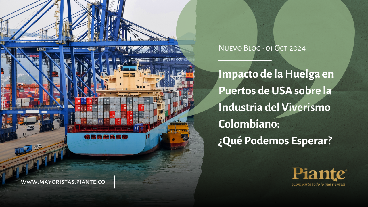 Impacto de la Huelga en USA sobre la Industria del Viverismo Colombiano