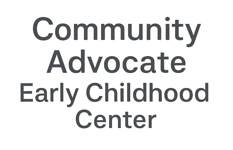 Community Advocate Early Childhood Center Community Advocate Early Childhood Center