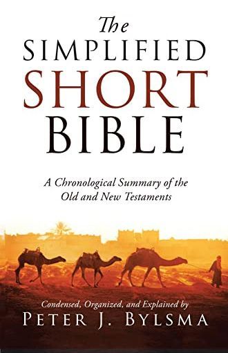 The simplified short bible is a chronological summary of the old and new testaments