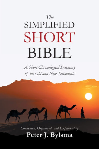 A book titled the simplified short bible by peter j. bylsma