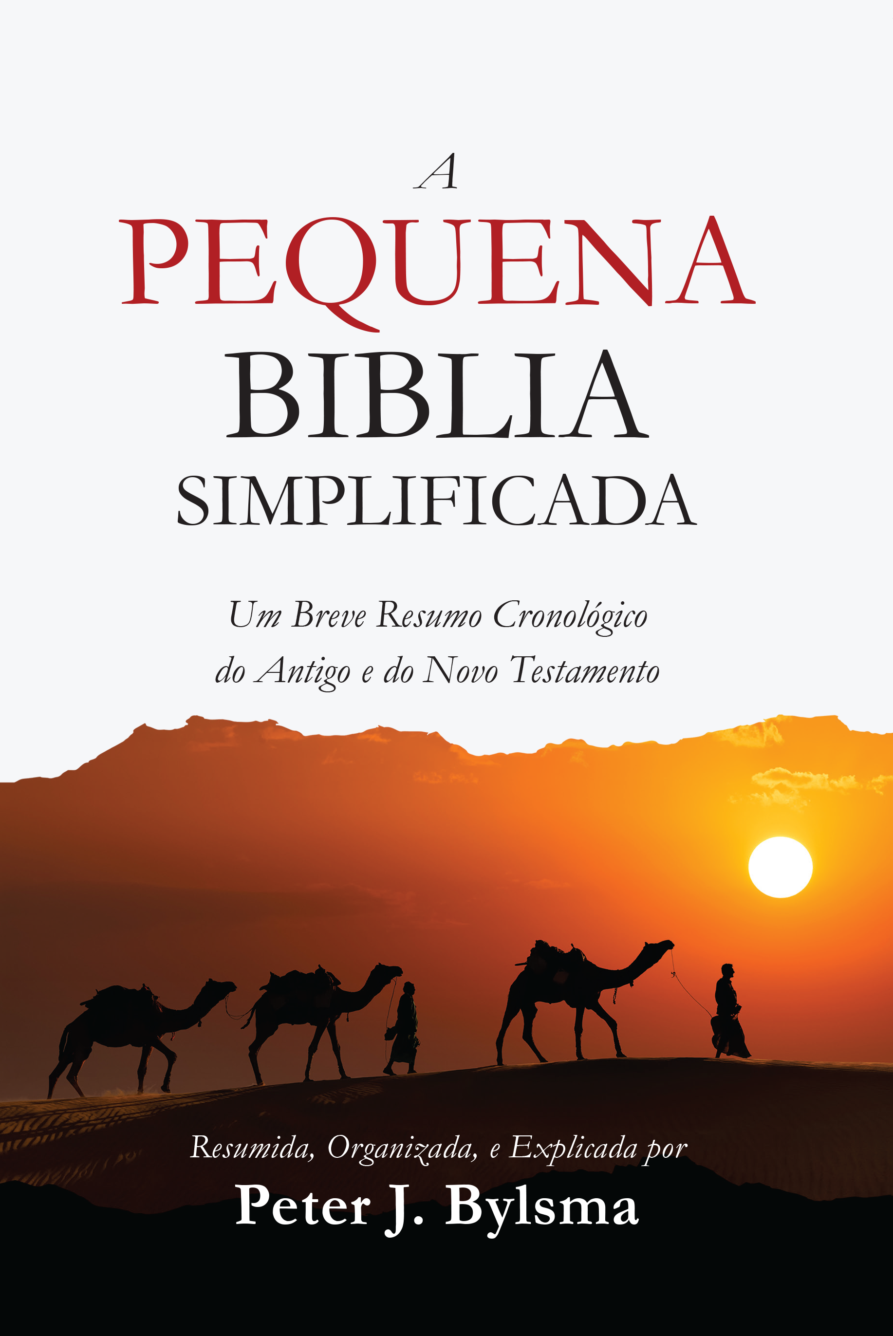 A book titled a pequena bible simplificada by peter j. bylsma