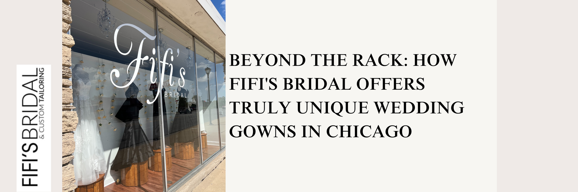 Unique Bridal Gowns: Discover Fifi's Chicago Collection