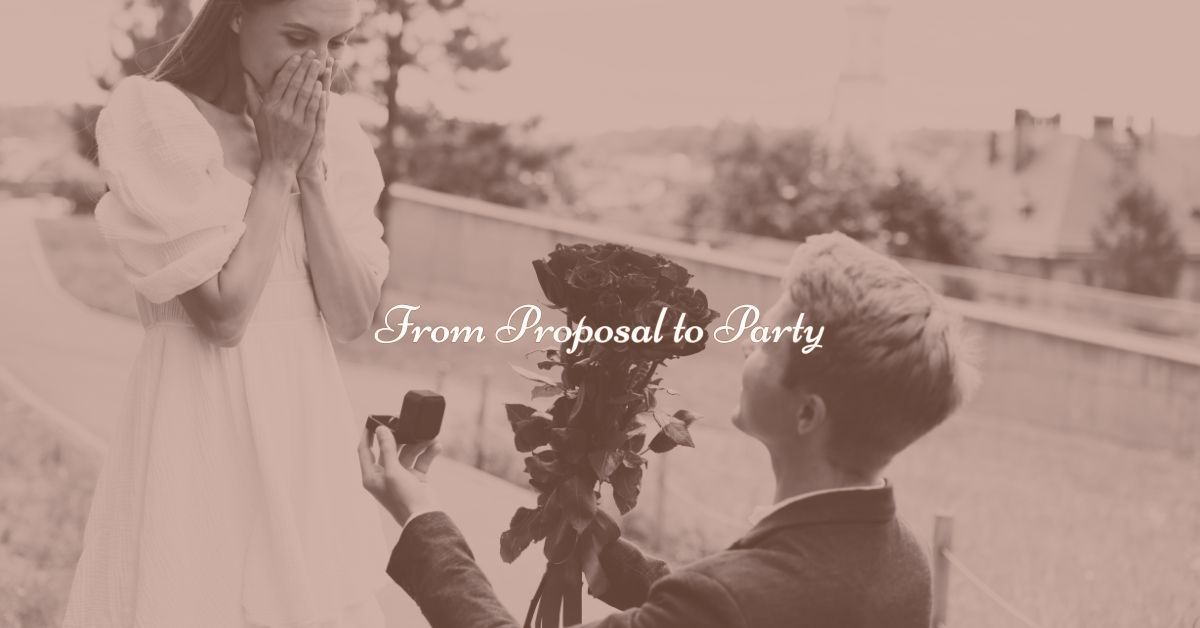 From Proposal to Party