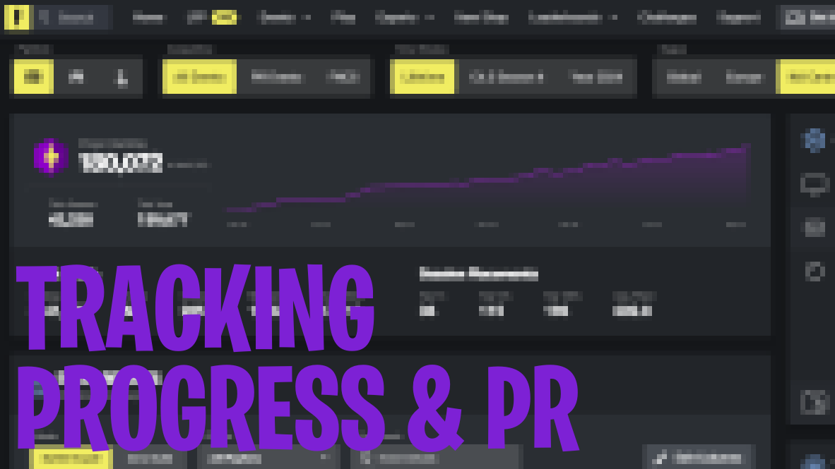 tracking progress and PR in Fortnite