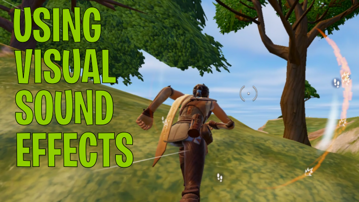 Using visual sound effects in Fortnite