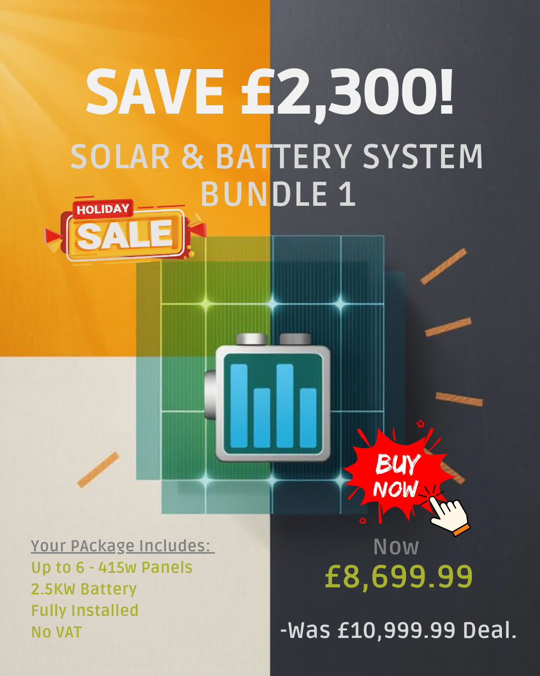 Solar panel and battery bundle advertisement. Black Friday sale: save £2,300. Includes panels, 2.5kWh battery, fully installed, no VAT. Now £8,699.99.