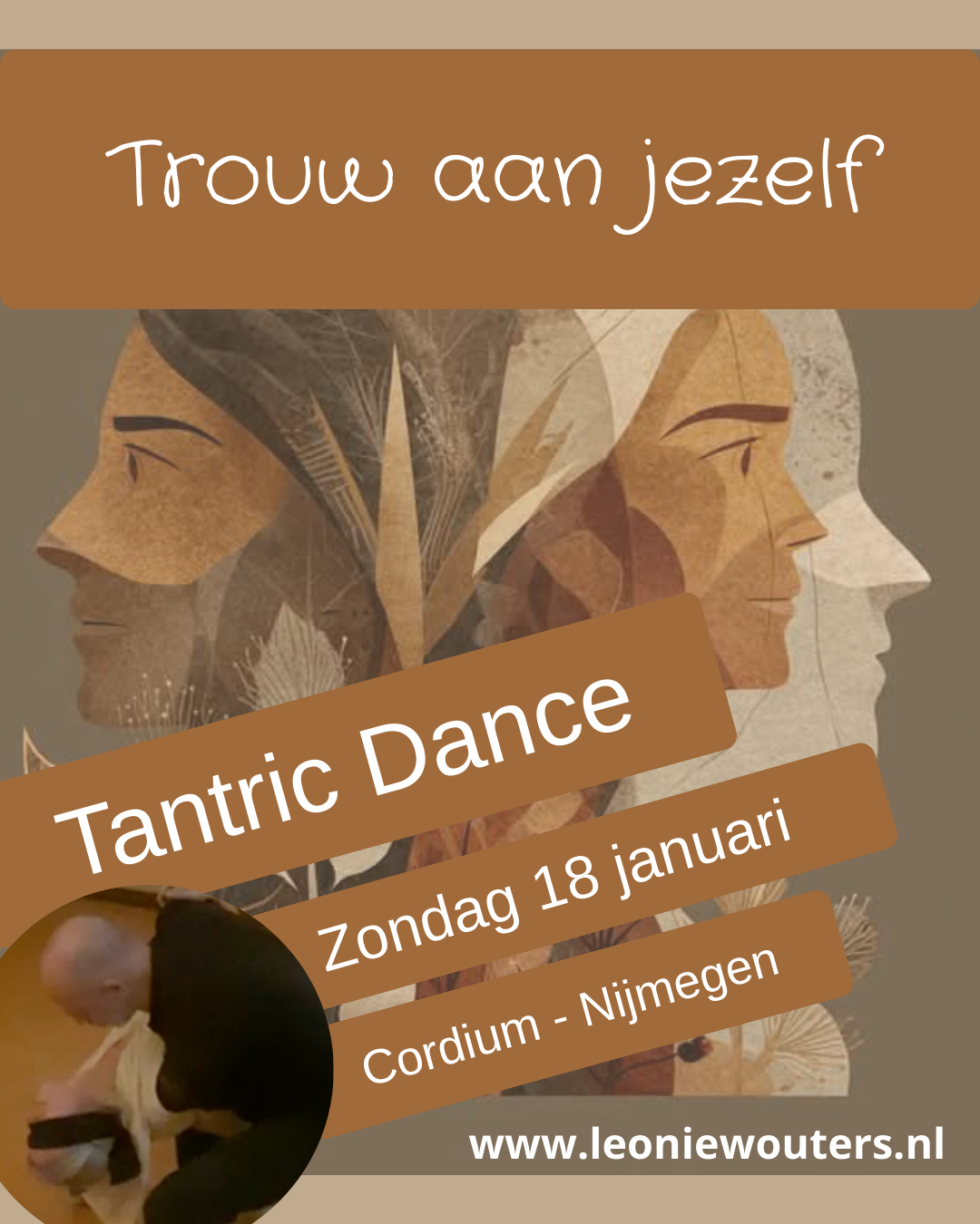 Flyer voor Tantrische Dans in Nijmegen. Met drie gezichten, tekst en datum.