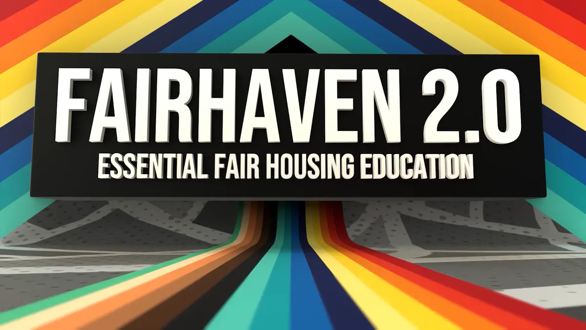 Fairhaven 2.0: Essential Fair Housing Education