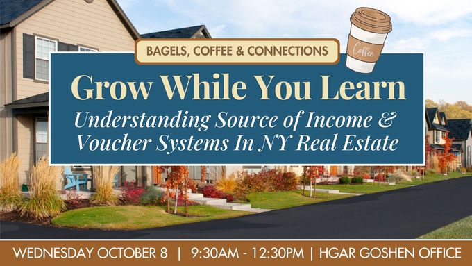 Real estate workshop: Learn about NY voucher systems, bagels, coffee. Wednesday, October 8th, 9:30am-12:30pm, HGAR Goshen office.
