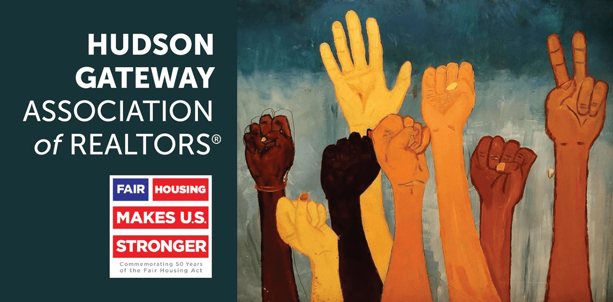 Hudson Gateway Association of REALTORS® - Fair Housing Makes Us Stronger