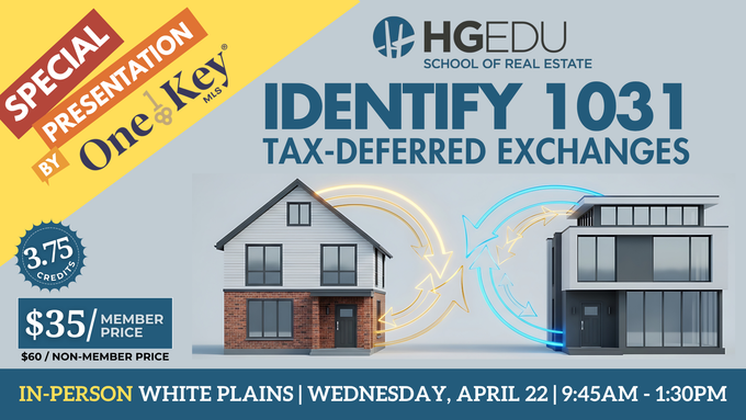 Event flyer for an HGEDU seminar on 1031 tax-deferred exchanges in White Plains on April 22 at 9:30 AM. Cost: $35. In-Person, White Plains