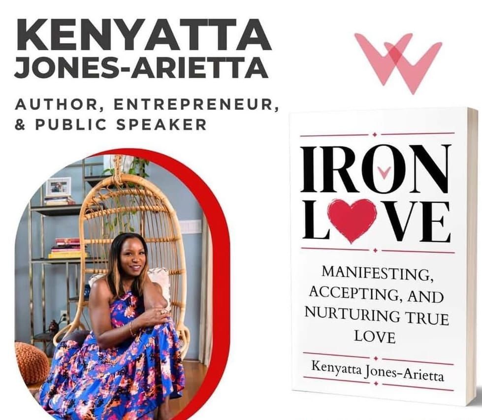 From Teen Mom to Transformative Author: Realtor Kenyatta Jones-Arietta’s New Book ‘Iron Love’ Launches July 11