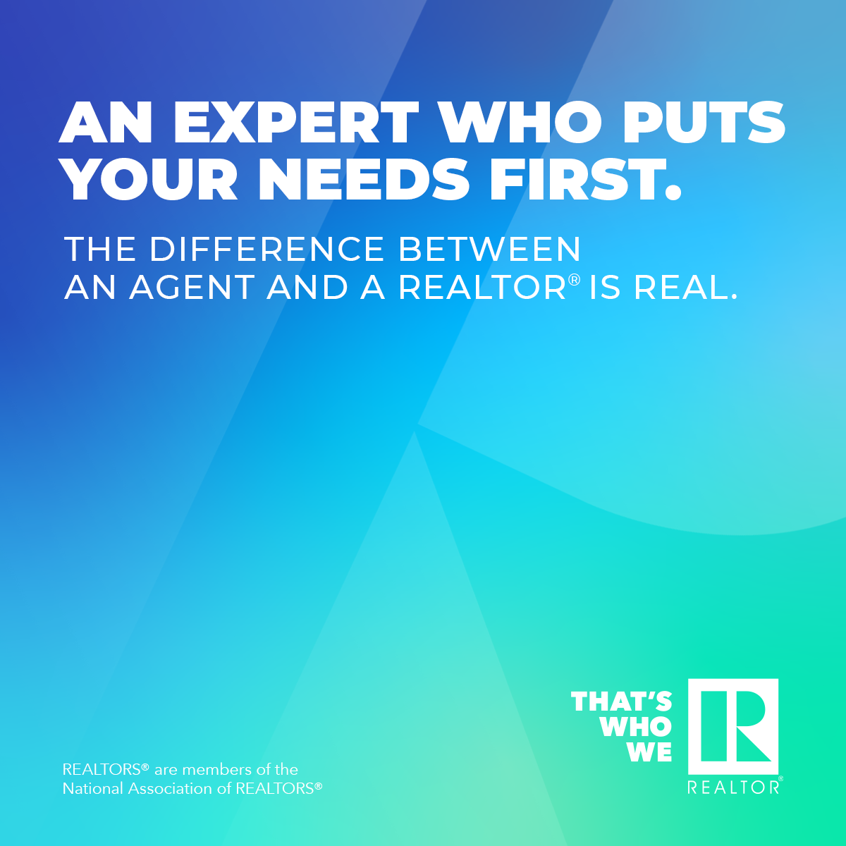 An expert who puts your needs first the difference between an agent and a realtor is real.
