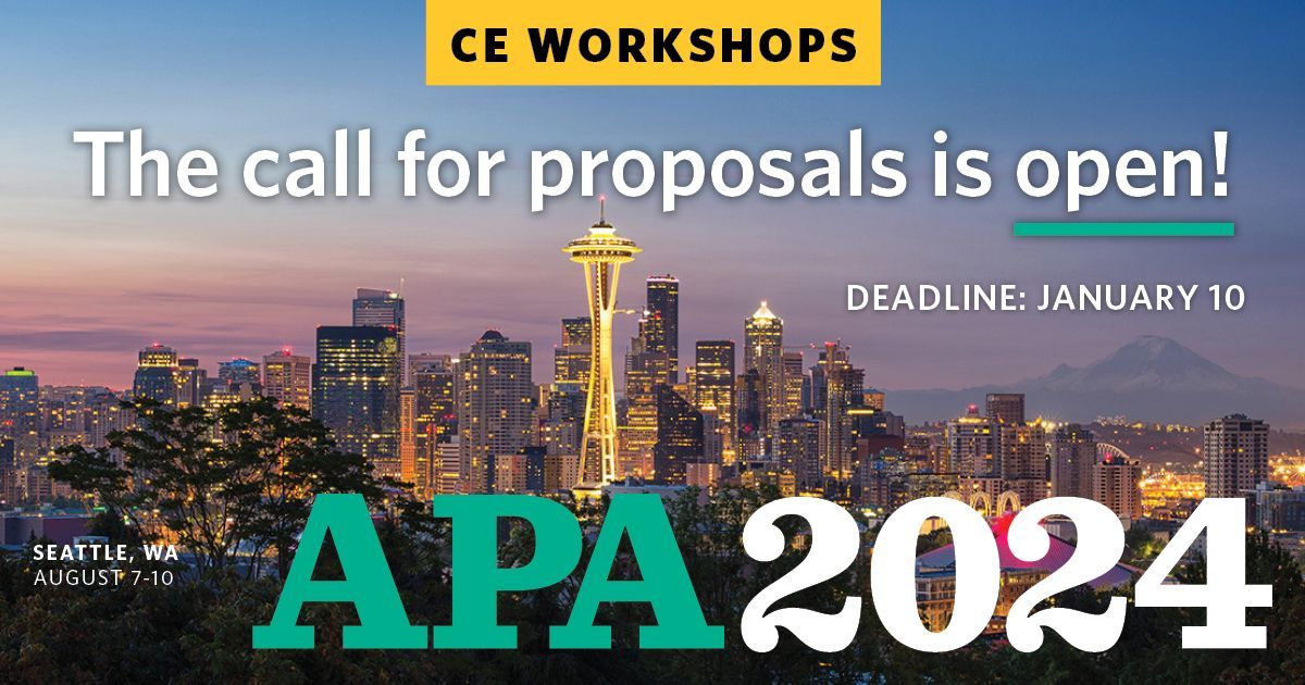 Call for Continuing Education Proposals APA Convention 2024