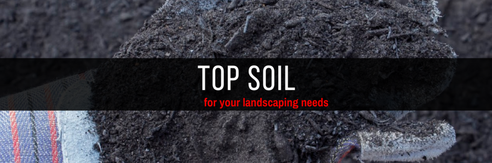 Top soil with red-striped edging and text: “TOP SOIL for your landscaping needs.”