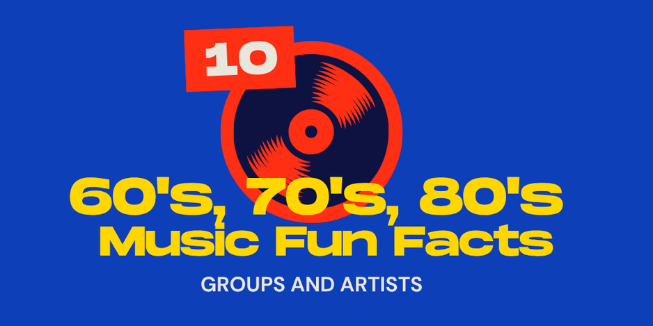1970's Music Groups and Artist Fun Facts. the Boomer Report