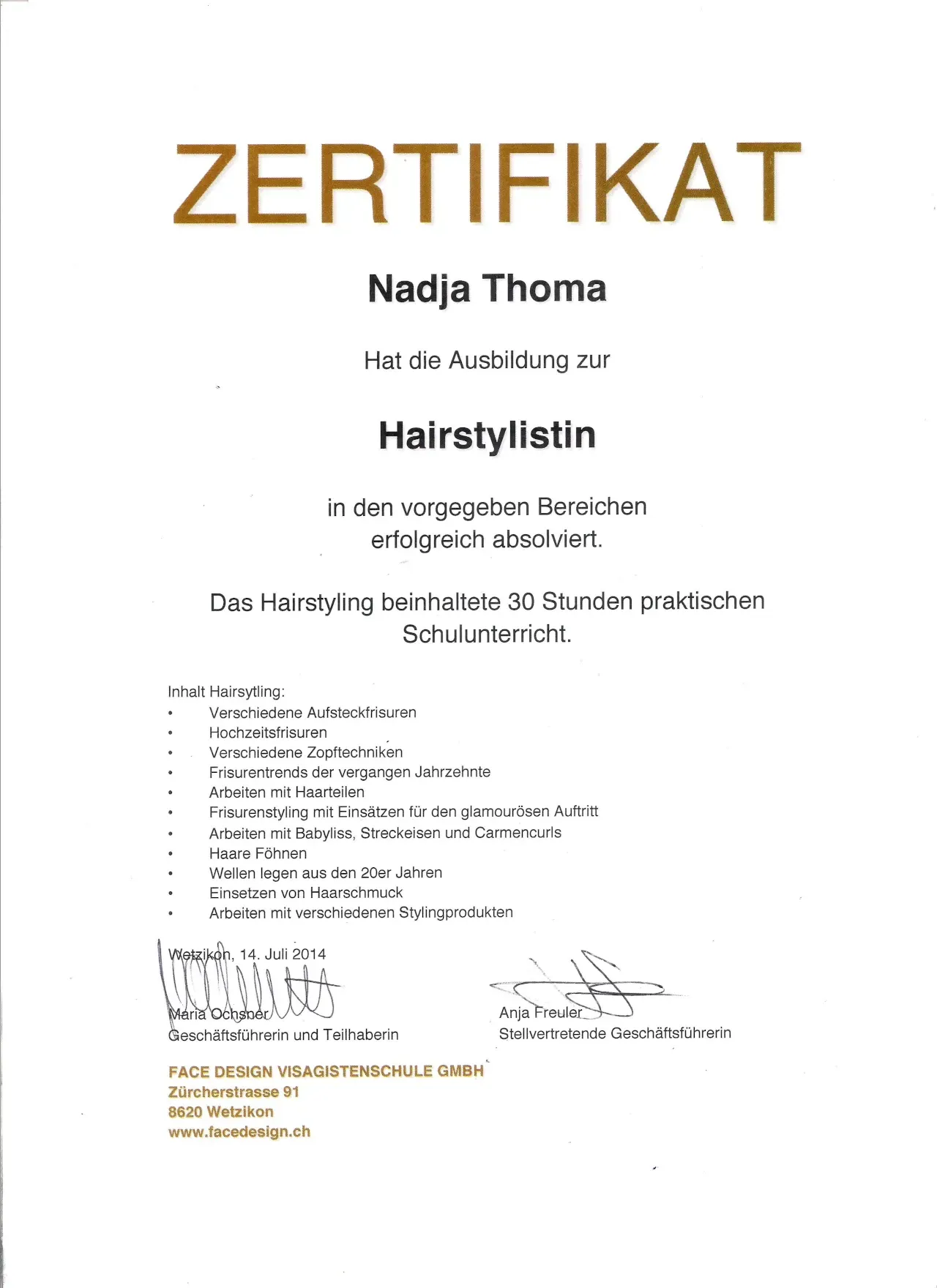 Zertifikat Hairstylistin Nadja Thoma 30 Stunden Unterricht absolviert