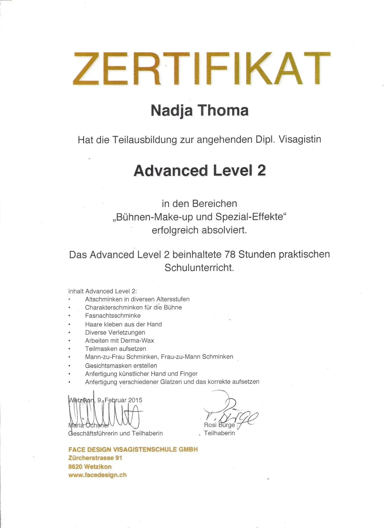 Ausbildungsdetails Zertifikat Advanced Level 2 Visagistin Aufzählung der Lerninhalte Special FX makeup Nadja Thoma