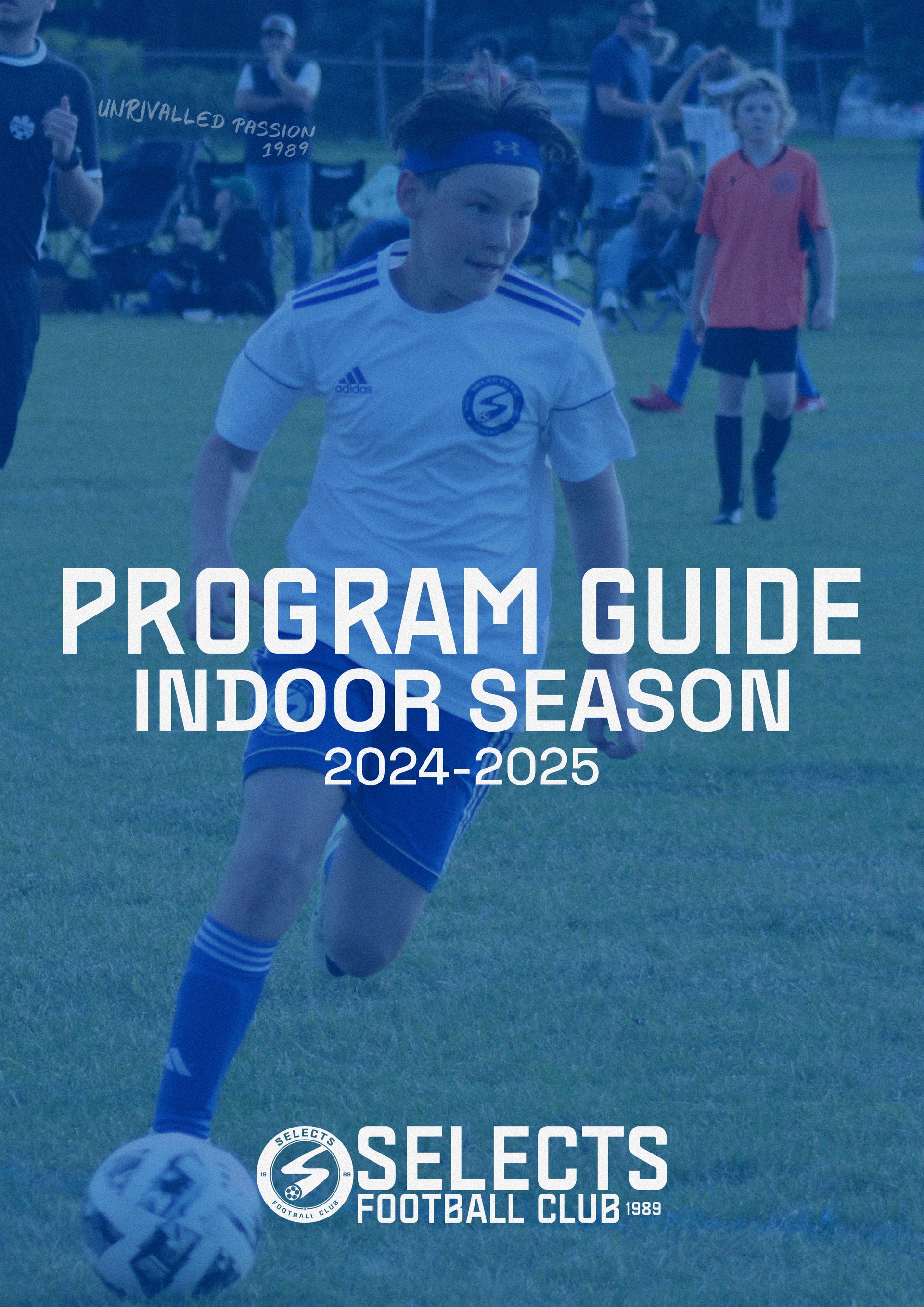 A program guide for the indoor season of selects football club