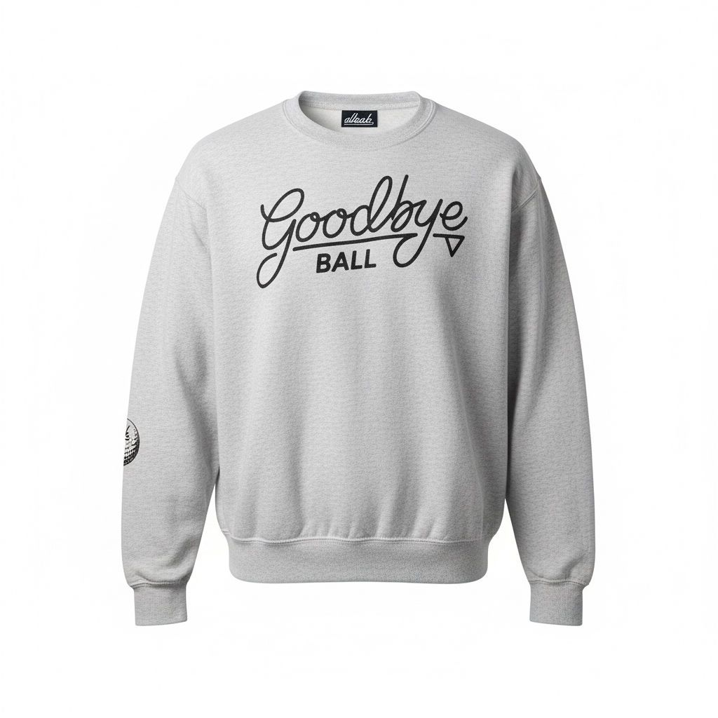 The Goodbye Ball Crewneck