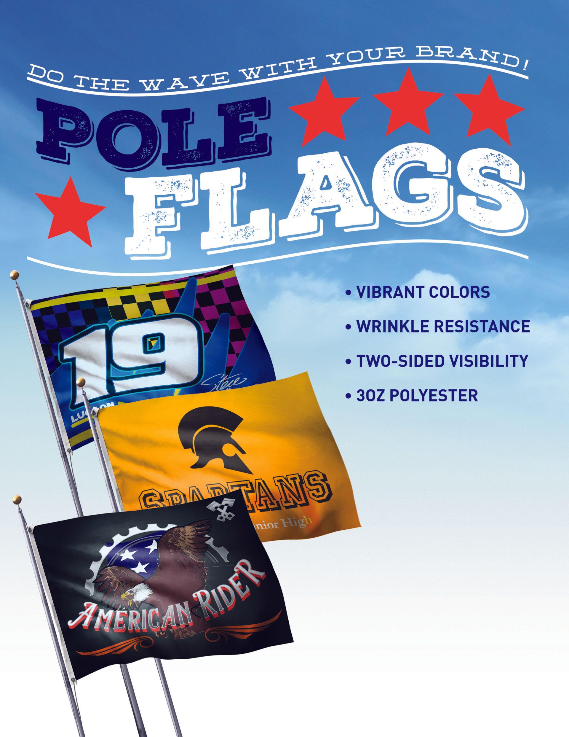 A poster for pole flags with a blue sky in the background