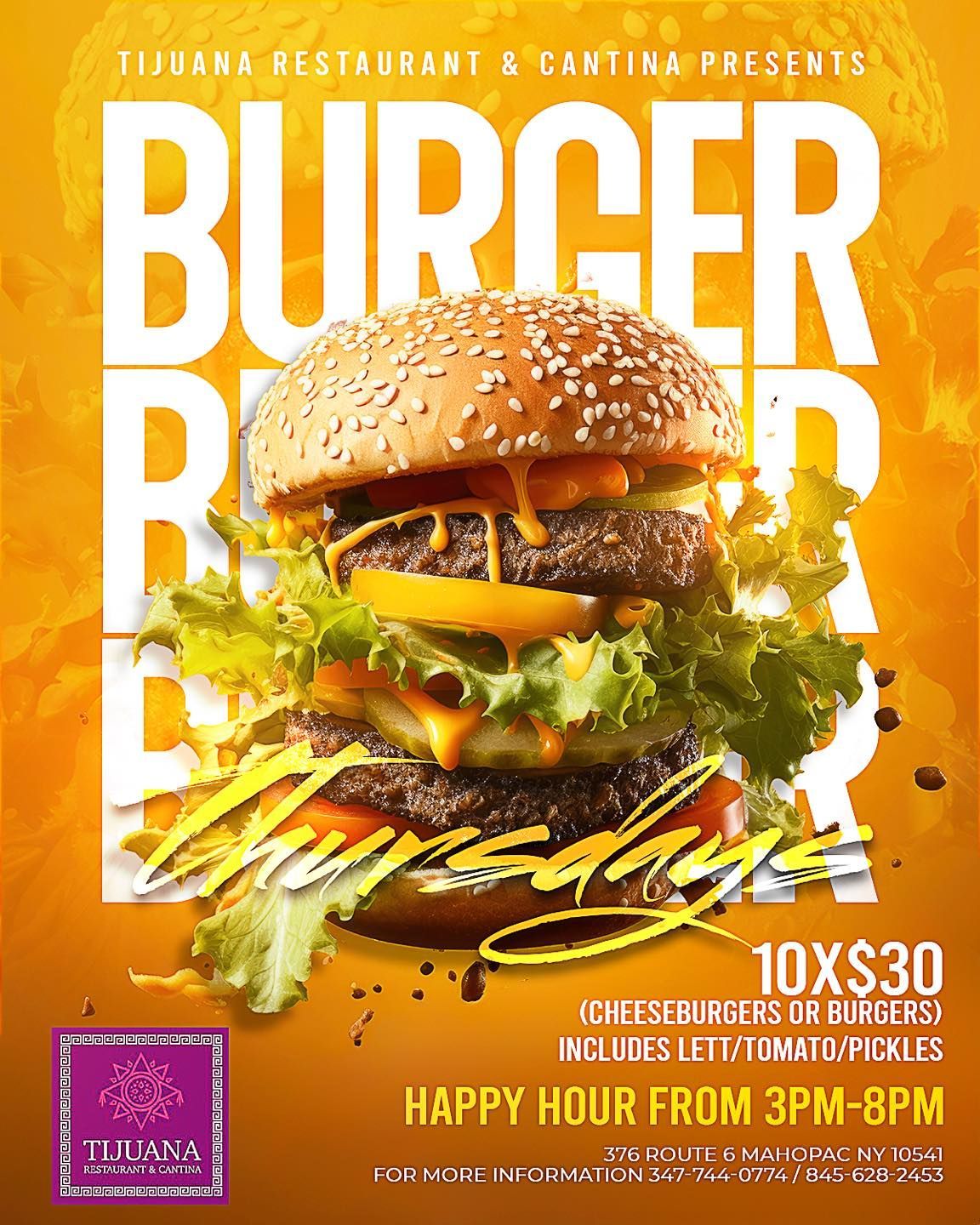 Advertisement for Tijuana Restaurant's Burger Bar Thursdays. Features a double cheeseburger, text on a yellow background, and price/hours.