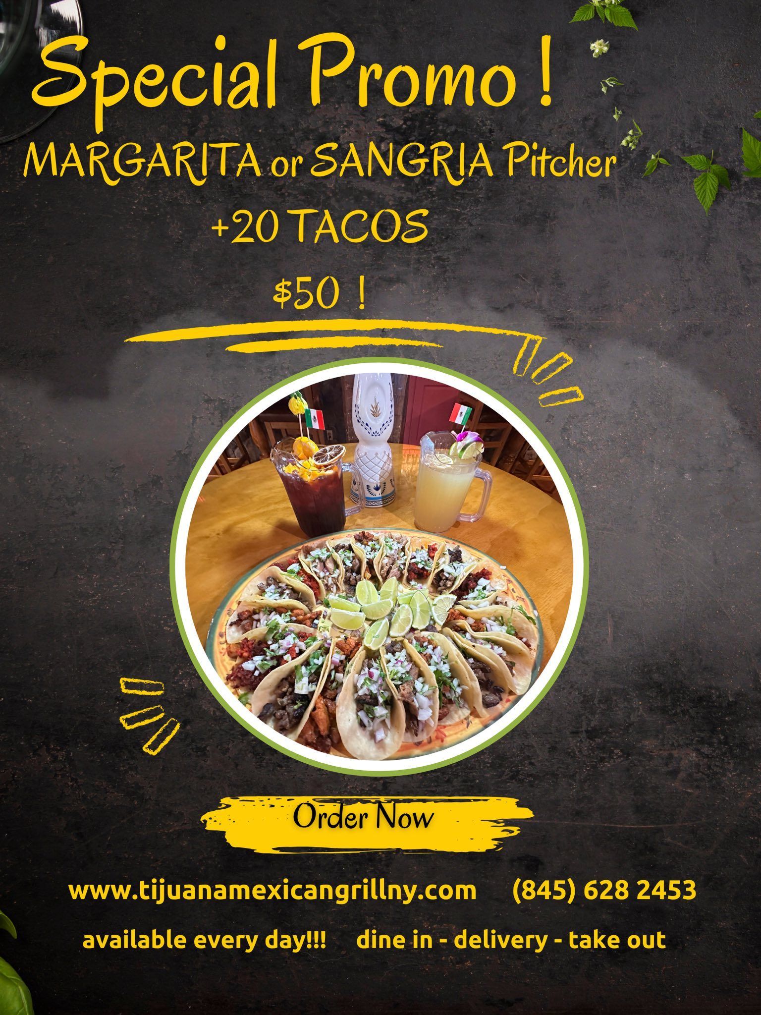 Special promo: Margarita or Sangria pitcher + 20 tacos for $50! Tijuana Mexican Grill, available daily.