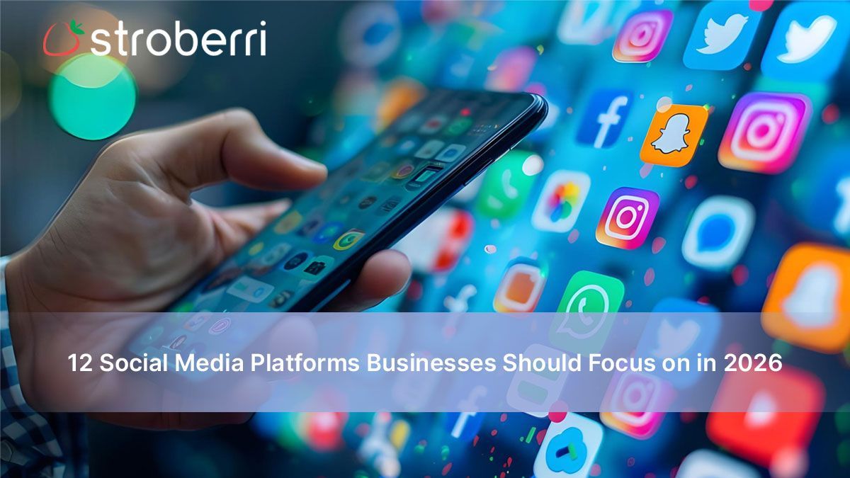 Top social media platforms businesses should use in 2026
