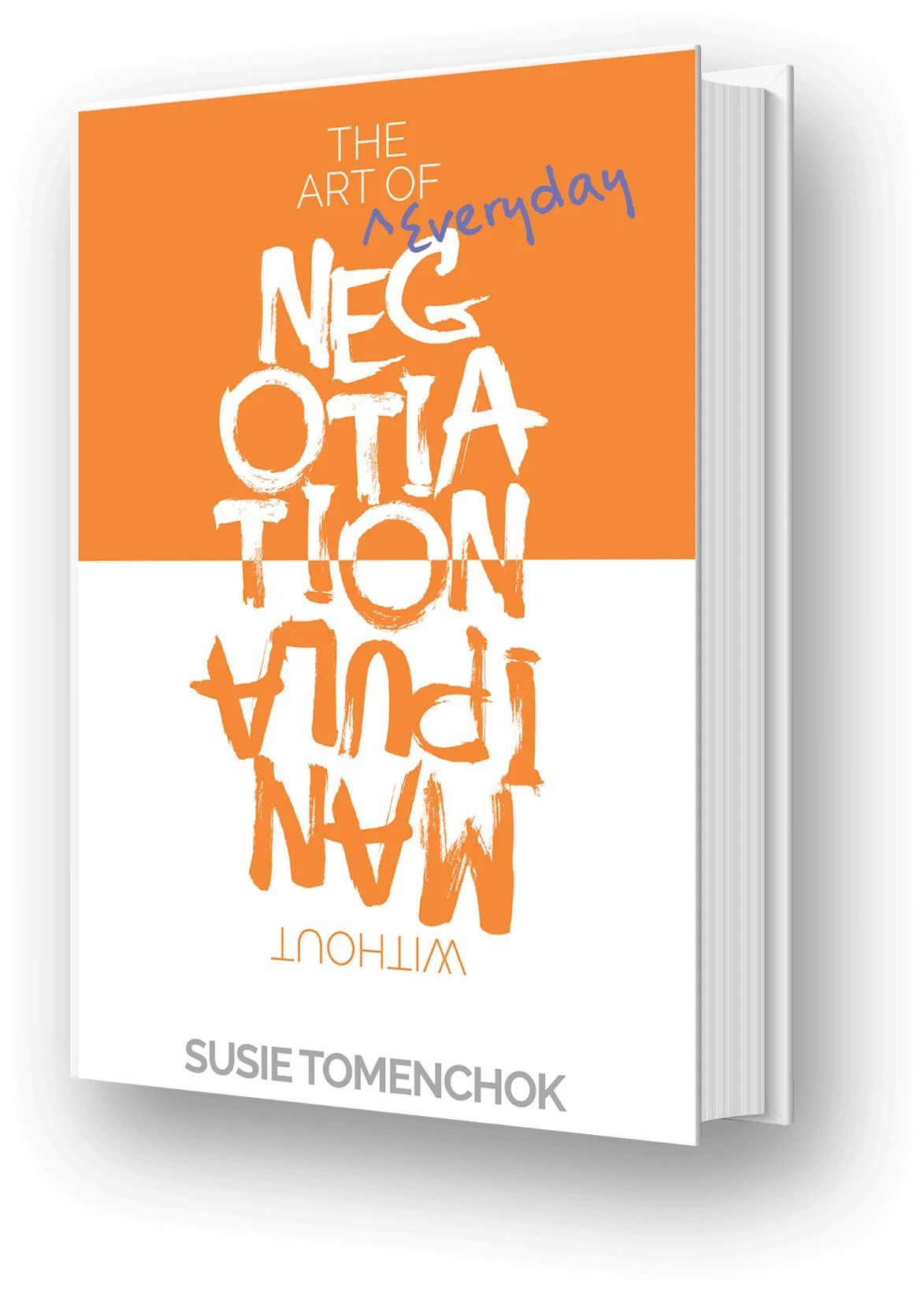A book titled the art of everyday neg ota tion without man