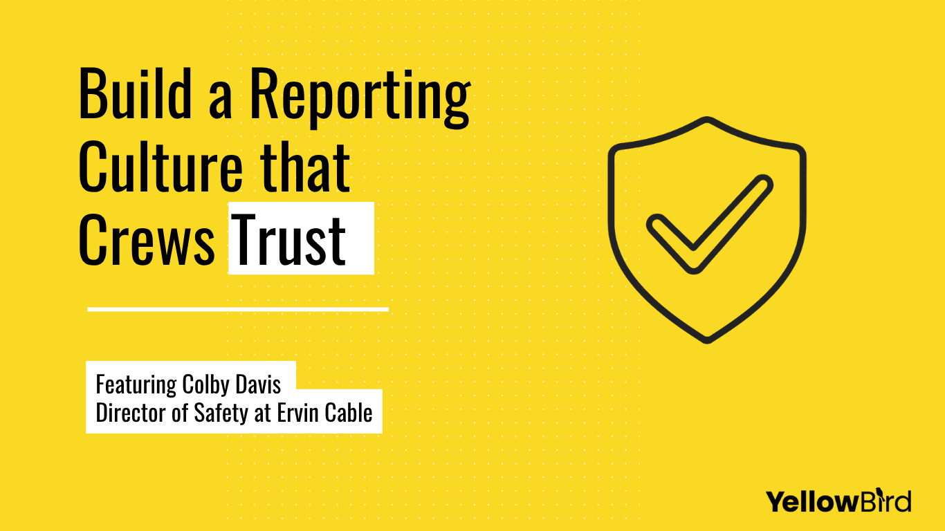 How to Build a Safety Reporting Culture that Crews Trust