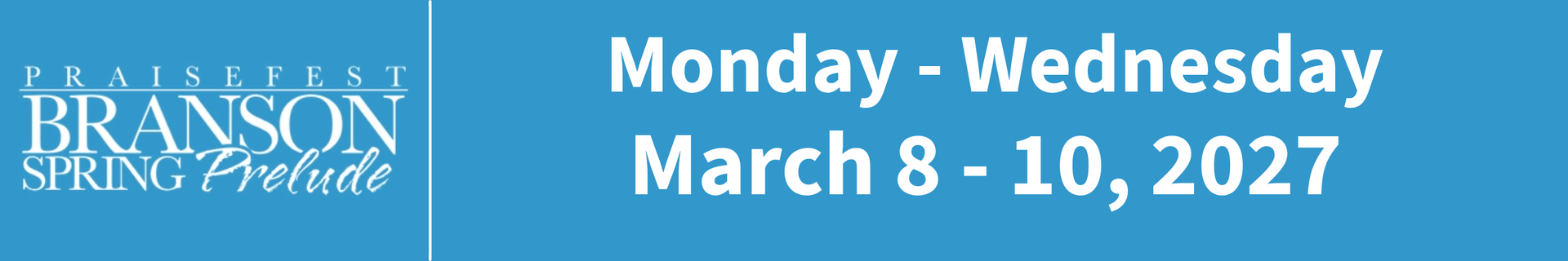 Branson Springs Festival logo and date: March 2-4, 2026, Monday-Wednesday, on a blue background.