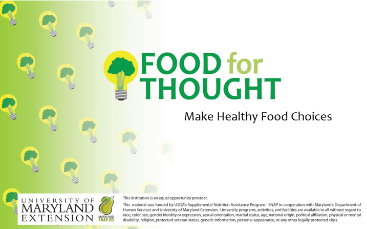 A poster that says food for thought make healthy food choices