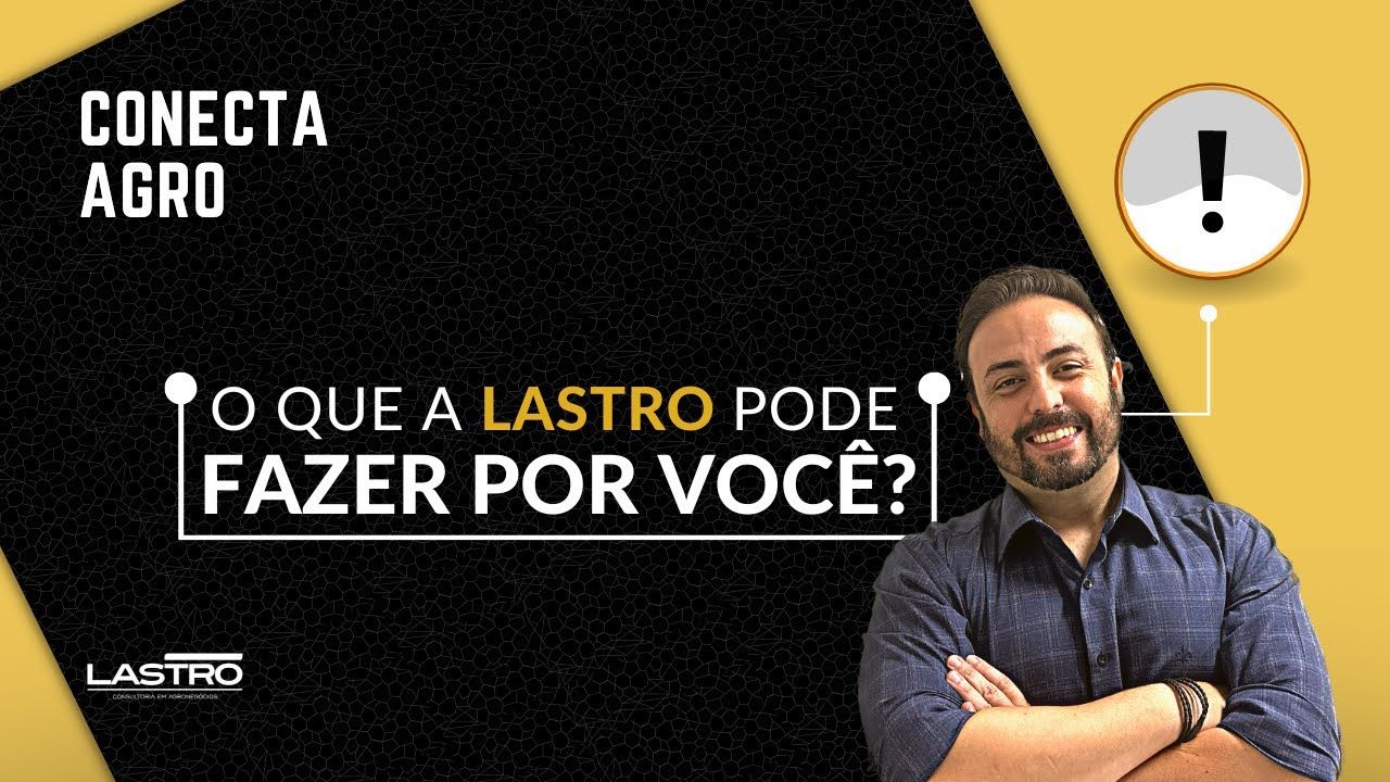 O QUE A LASTRO PODE FAZER POR VOCÊ?