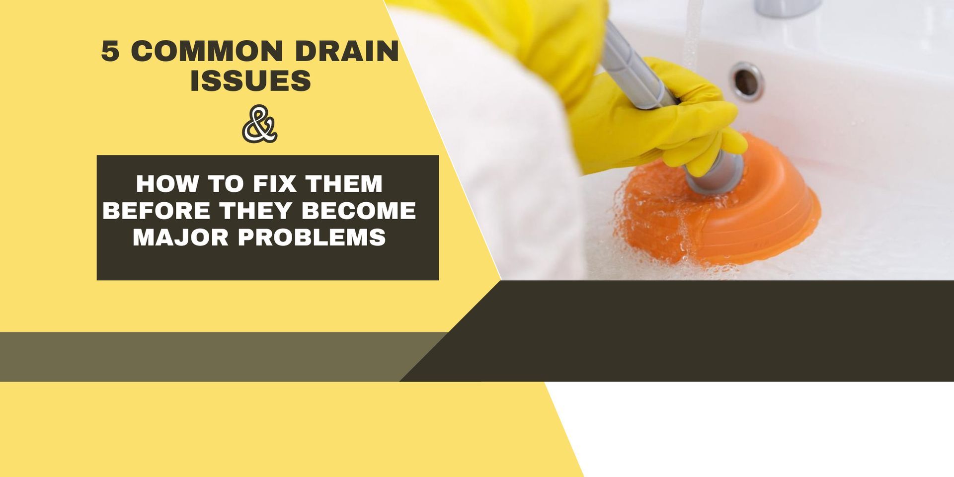 5 Common Drain Issues and How to Fix Them