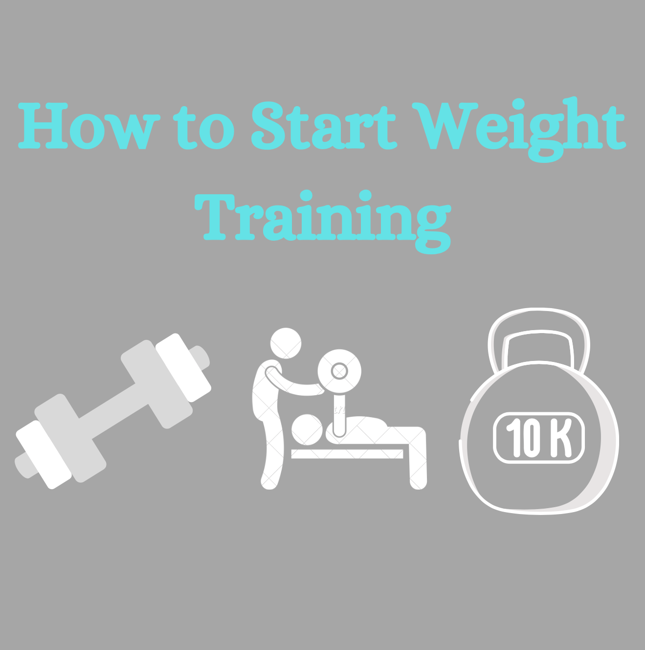 how-to-start-weight-training