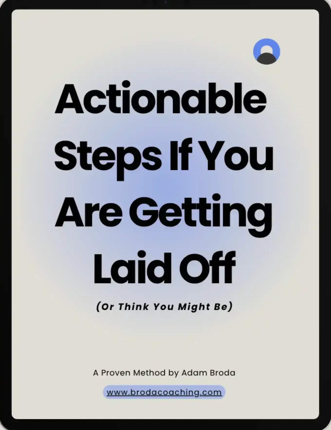 Request the Free Broda Coaching Layoff Guide
