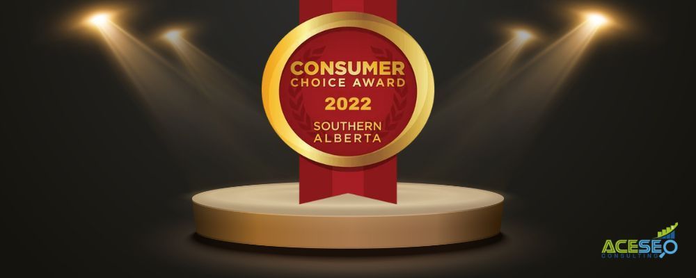 ACE SEO Consulting: Winner of the 2022 Consumer Choice Award in Southern Alberta