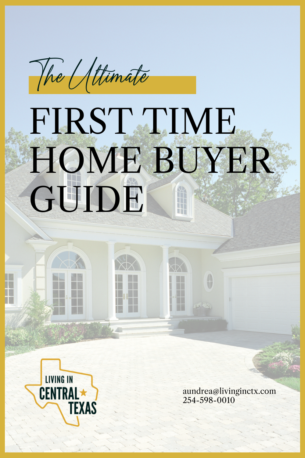 The ultimate first time home buyer guide by andrea dudik