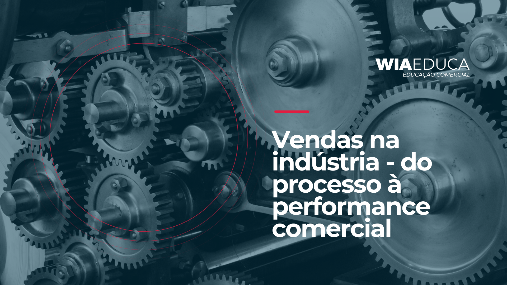 Vendas na indústria - do processo à performance comercial